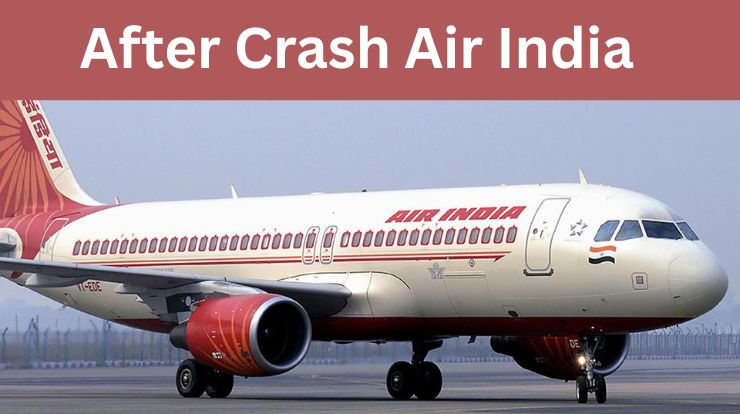After Crash, Air India Reduces International Flights by 15% After Crash