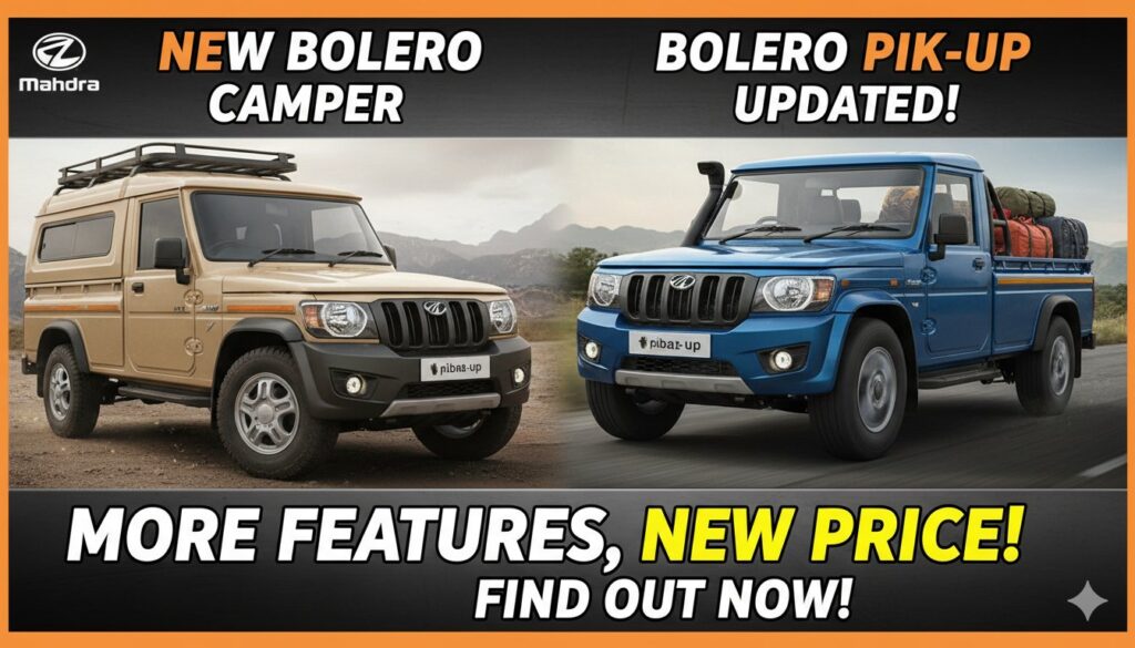 महिंद्रा Bolero Camper और Pik-Up के नए अपडेटेड मॉडल्स की इमेज