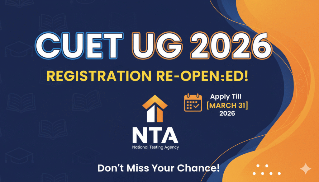 CUET UG 2026 registration reopened by NTA last date February 26