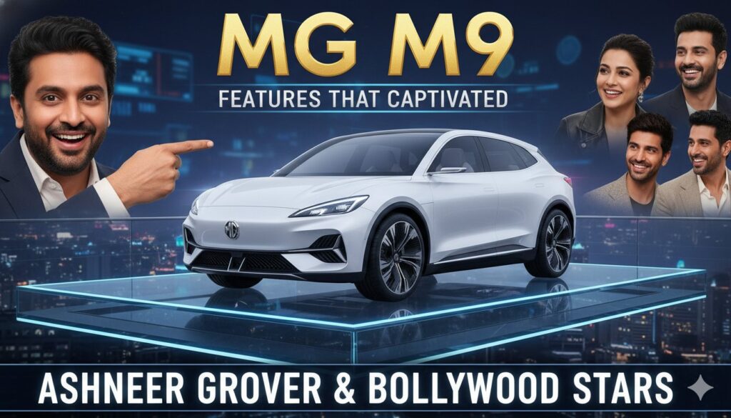 एमजी एम9 इलेक्ट्रिक लग्जरी एमपीवी की एक्सटीरियर और इंटीरियर व्यू, सेलिब्रिटी ओनर्स के साथ